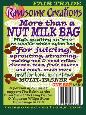 Rawsome Creations More than a NUT MILK BAG is perfect for for juicing, sprouting & making nut milks. The More than a NUT MILK BAG is a reusable 10 x 12 inch Nut Milk/Juicing/Sprout Bag hand-made with high-quality fine mesh nylon.