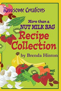 More than a NUT MILK BAG Recipe Collection